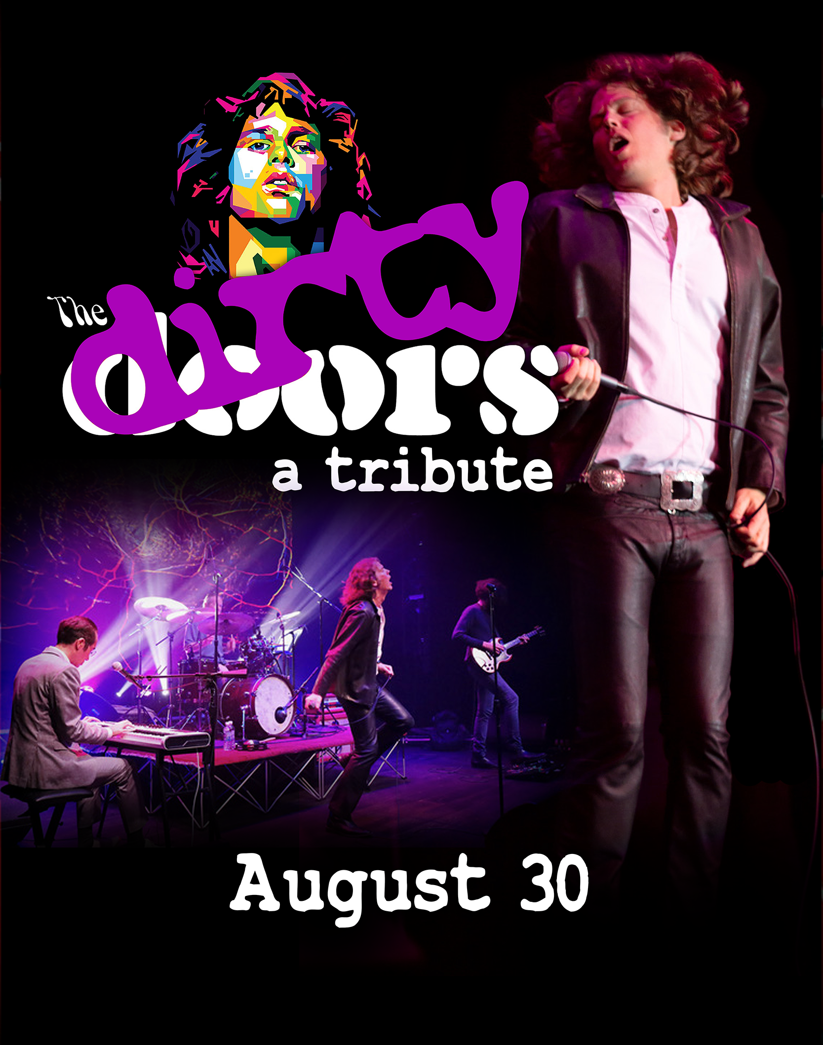 The Dirty Doors, A tribute to the music of The Doors on August 30th