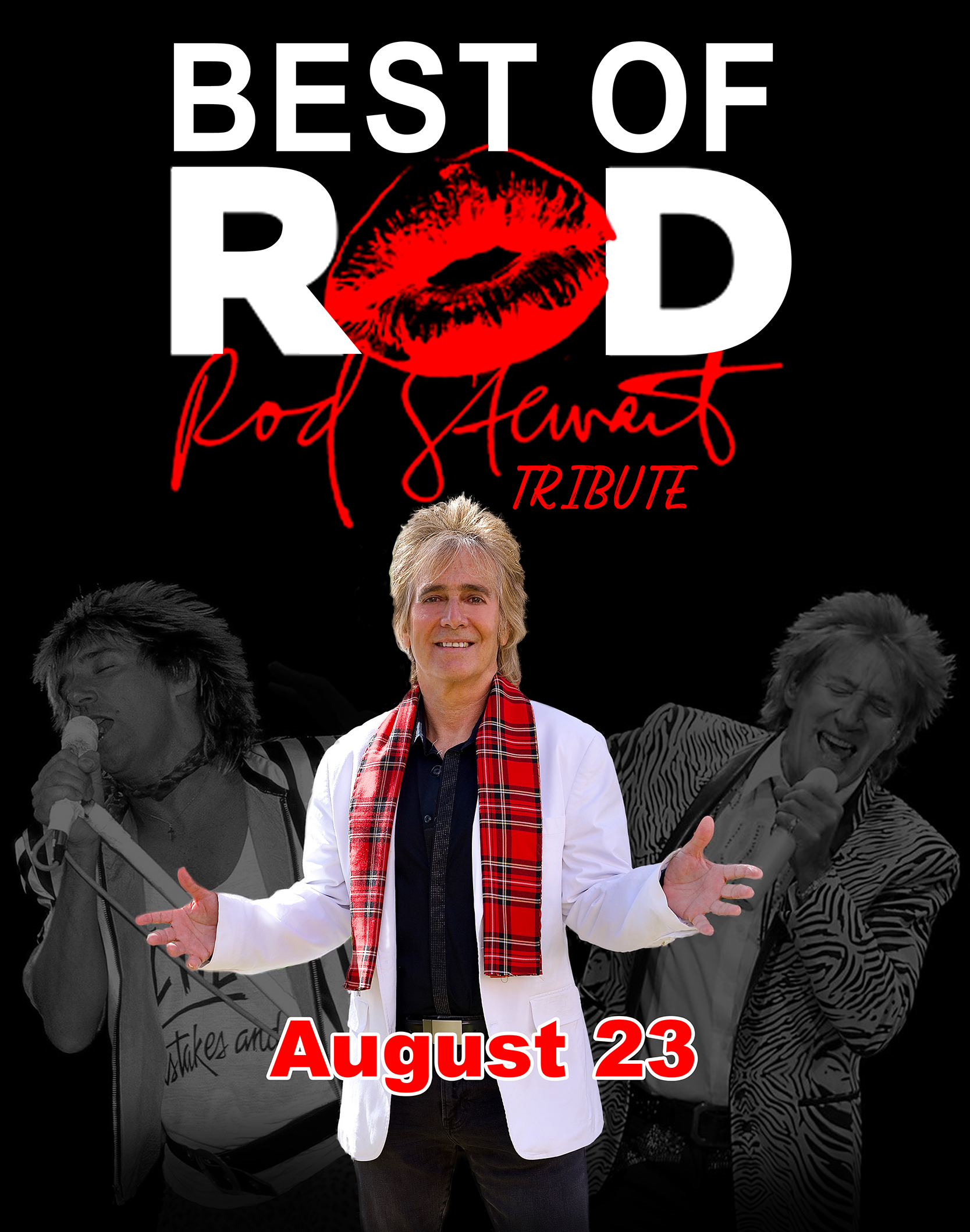 A Tribute to the Best of Rod Stewart! (Tickets on Sale 04/2024