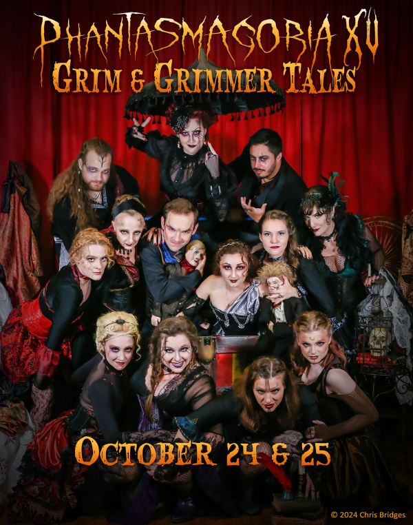 Phantasmagoria XV “Grim and Grimer Tales!”