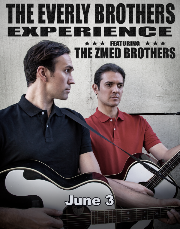 THE EVERLY BROTHERS EXPERIENCE FEATURING THE ZMED BROTHERS