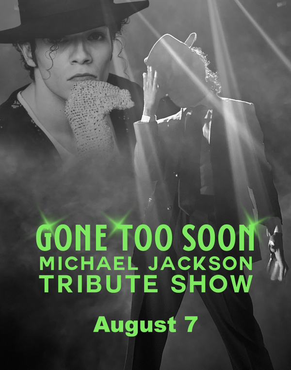Gone Too Soon, The Ultimate Michael Jackson Experience